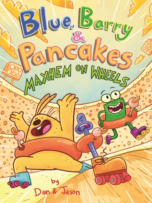 Title details for Blue, Barry & Pancakes by Dan & Jason - Available